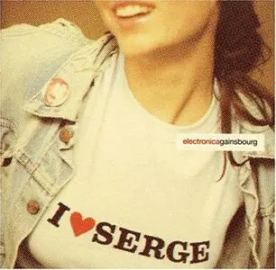 [VA] Serge GAINSBOURG - I Love Serge/Electronicagainsbourg  