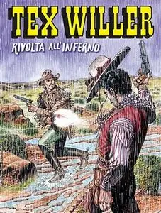 Tex Willer N.40 - Rivolta all'Inferno (Febbraio 2022) (Nuova Serie)