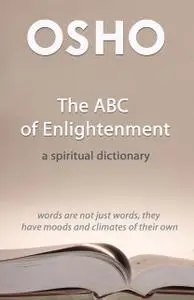 «The ABC of Enlightenment» by Osho International Foundation