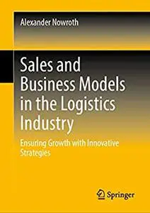 Sales and Business Models in the Logistics Industry