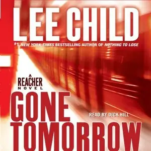 Gone Tomorrow A Jack Reacher Novel (Audiobook) (repost)