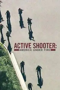 Active Shooter: America Under Fire S01E07