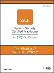 The Official (ISC)2 SSCP CBK Reference, 5th Edition