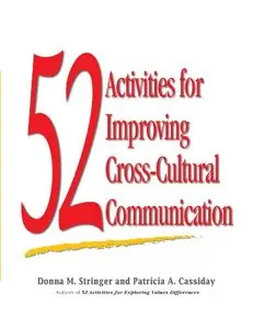 52 Activities for Improving Cross-Cultural Communication (Repost)
