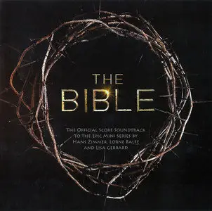 Hans Zimmer, Lorne Balfe and Lisa Gerrard - The Bible: Soundtrack To The Epic Mini Series (2013)