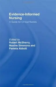 Evidence-Informed Nursing: A Guide for Clinical Nurses