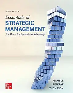 Essentials of Strategic Management: The Quest for Competitive Advantage