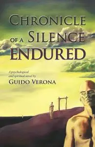«Chronicle of a Silence Endured» by Guido Verona