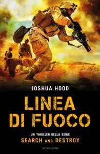 Joshua Hood - Linea di fuoco