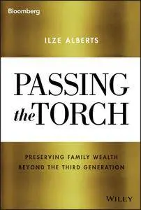 Passing the Torch: Preserving Family Wealth Beyond the Third Generation (Bloomberg)