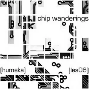 Humeka -  Chip Wanderings (2008)
