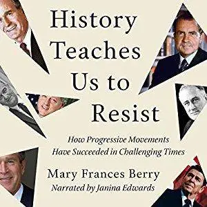 History Teaches Us to Resist [Audiobook]
