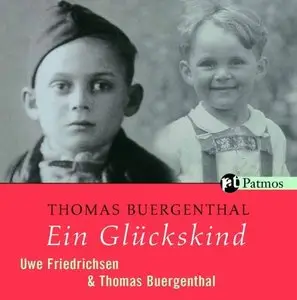Thomas Bürgenthal - Ein Glückskind