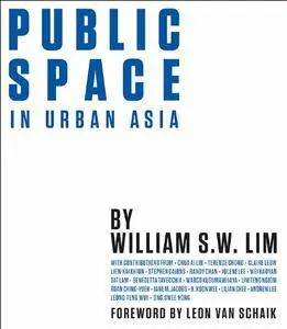 Public Space in Urban Asia