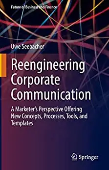 Reengineering Corporate Communication
