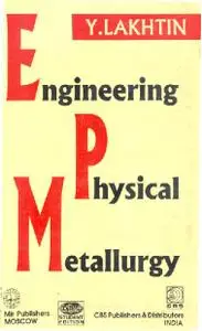 Engineering Phyiscal Metallurgy