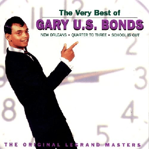 Gary U.S. Bonds - The Very Best Of Gary U.S. Bonds (Remastered) (1998)
