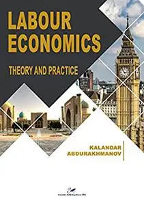 Labour Economics. Theory and Practice Part II