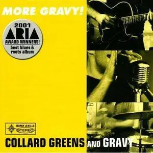 Collard Greens & Gravy - More Gravy! (2008)