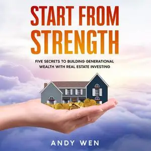 «Start from Strength» by Andy Wen