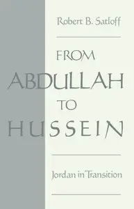 From Abdullah to Hussein: Jordan in Transition (Repost)