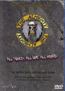 The Almighty: All Proud, All Live, All Mighty - Live At The Astoria 2008 (2 DVD Discs)
