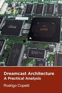 Dreamcast Architecture: One last attempt (Architecture of Consoles: A practical analysis)