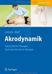 Akrodynamik: Ganzheitliche Therapie nach dem Brunkow-Konzept [Repost]