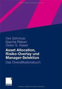 Asset Allocation, Risiko-Overlay und Manager-Selektion [Repost]