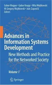 Advances in Information Systems Development: New Methods and Practice for the Networked Society Volume 1 [Repost]