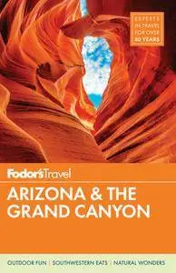 Fodor's Arizona & The Grand Canyon (Full-color Travel Guide)