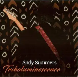 Andy Summers - Triboluminescence (2017)