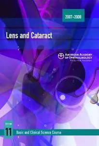Basic and Clinical Science Course (BCSC) 2007-2008: Lens and Cataract Section 11 (repost)