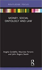 Money, Social Ontology and Law