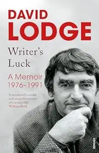 Writer's luck: a memoir: 1976-1991