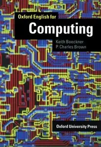 Oxford English for Computing: Student's Book (Repost)