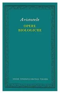 Diego Lanza, Mario Vegetti - Opere biologiche di Aristotele (1971)