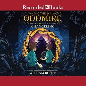 «The Oddmire» by William Ritter