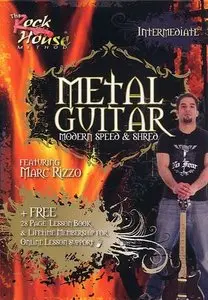 The Rock House Method - Marc Rizzo - Metal Guitar: Modern Speed And Shred - Intermediate