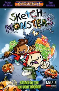 Sketch Monsters - Attack of the 100-Foot Booger (Halloween Comicfest 2013)