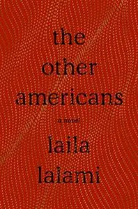 The Other Americans: A Novel