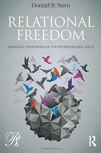 Relational Freedom: Emergent Properties of the Interpersonal Field