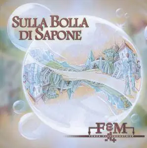 FEM - Sulla Bolla Di Sapone (2014)