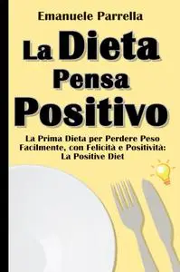 La Dieta Pensa Positivo