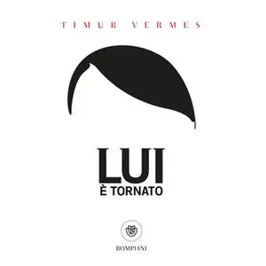 «Lui è tornato» by Timur Vermes