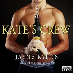 «Kate's Crew» by Jayne Rylon