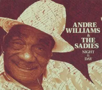 Andre Williams & The Sadies - Night & Day (2012) {Yep Roc Records YEP-2269}