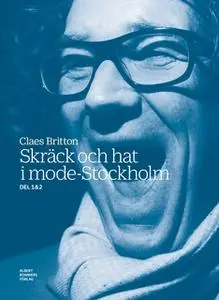 «Skräck och hat i mode-Stockholm : Skräck och hat på Elle-galan; Långt ned i modeveckan» by Claes Britton