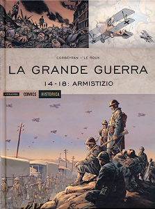 Historica - Volume 73 - La Grande Guerra - 14-18 Armistizio