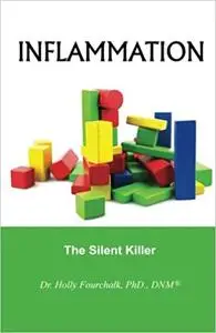 Inflammation: The Silent Killer